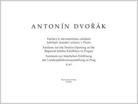 Fanfáry k slavnostnímu zahájení Jubilejní zemské výstavy Praze - Antonín Dvořák