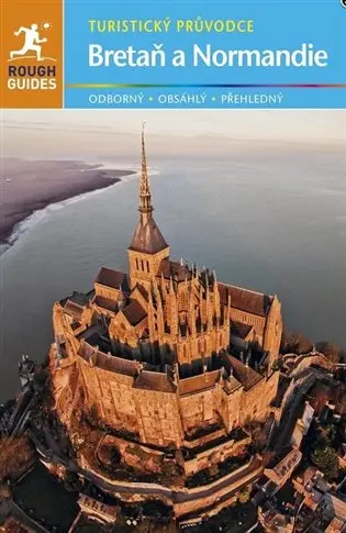 Bretaň & Normandie - Turistický průvodce - Greg Ward