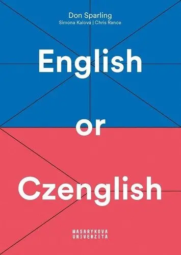 English or Czenglish - Jak se vyhnout čechismům v angličtině - Don Sparling