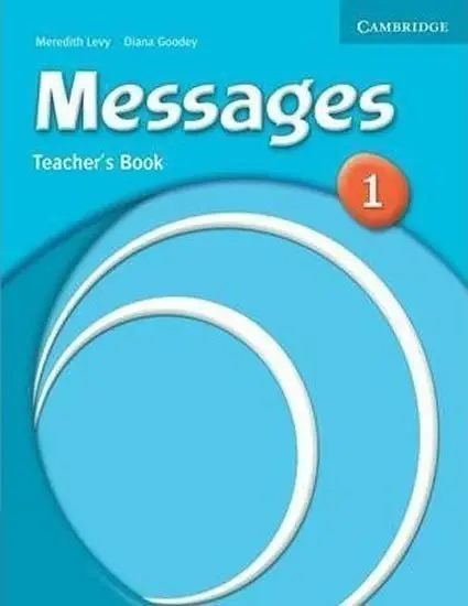 Messages 1 Teacher's Book - Levy, Meredith a Goodey, Diana