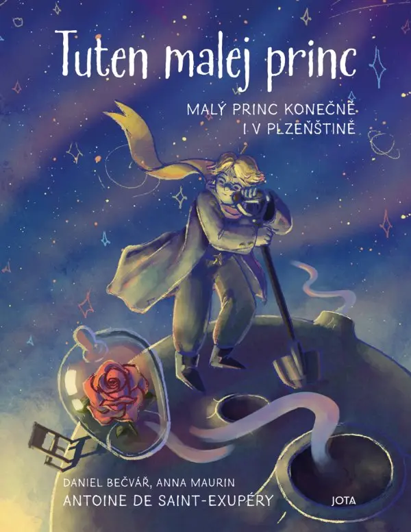Tuten malej princ - Malý princ konečně i v plzeňštině - Daniel Bečvář