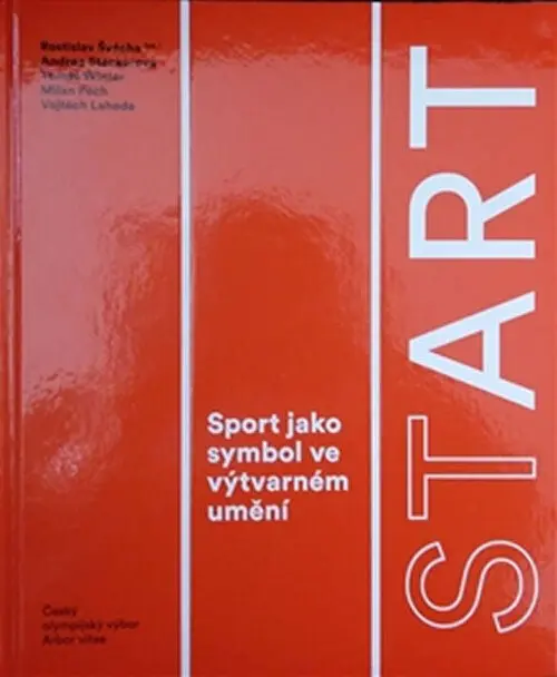 StArt - Sport jako symbol ve výtvarném umění - kolektiv autorů