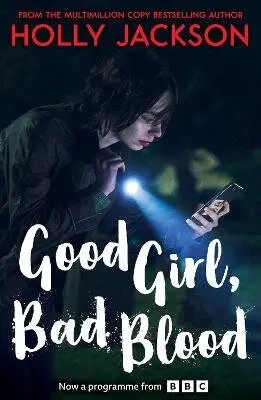 Good Girl, Bad Blood - Holly Jackson