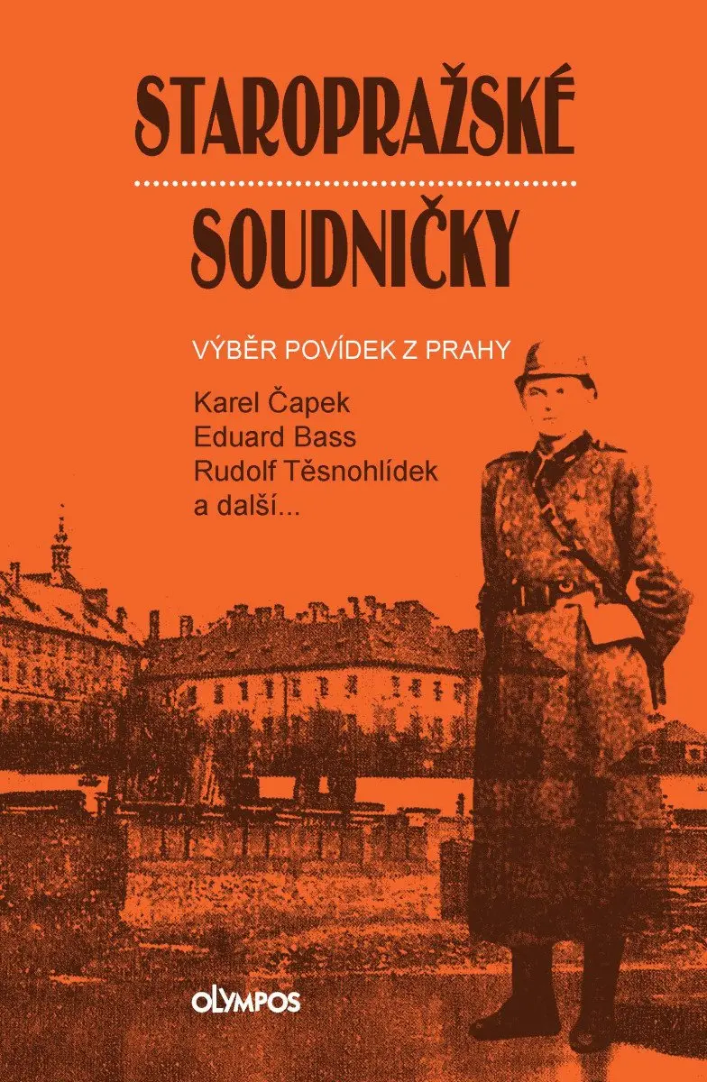 Staropražské soudničky - Výběr povídek z Prahy - Karel Čapek