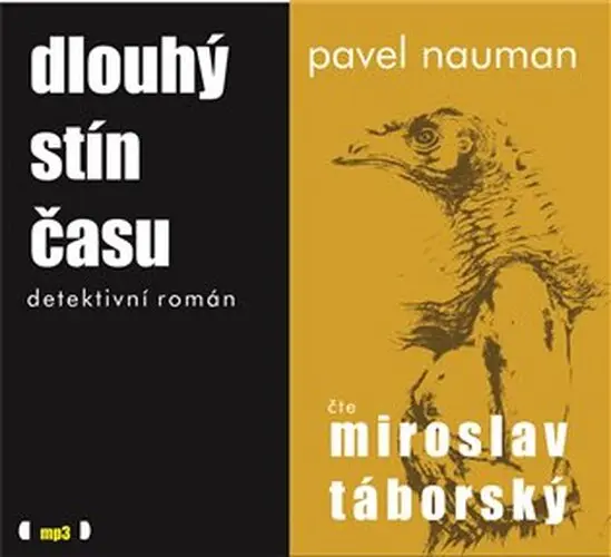 CD Dlouhý stín času (Čte Miroslav Táborský) (audiokniha) - Pavel Nauman
