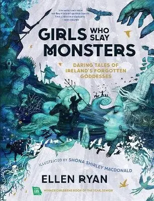 Girls Who Slay Monsters - Ellen Ryan