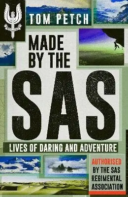 Made by the SAS - Tom Petch