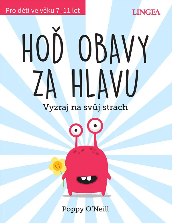 Hoď obavy za hlavu - Vyzraj na svůj strach - Poppy O’Neill