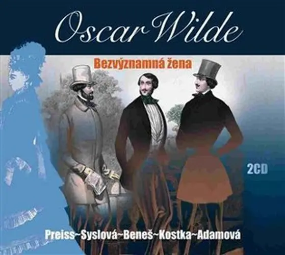 Bezvýznamná žena - 2  (audiokniha) - Oscar Wilde