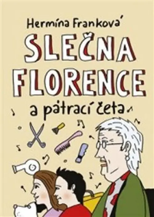 Slečna Florence a pátrací četa - Hermína Franková