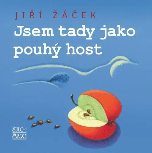 Jsem tady jako pouhý host - Jiří Žáček, Josef Velčovský (ilustrátor)