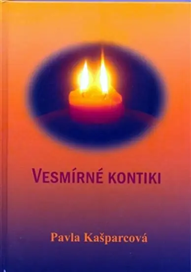 Vesmírné kontiki - Pavla Kašparcová