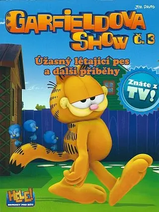 Garfieldova show č. 3 - Úžasný létající pes a další příběhy - Jim Davis