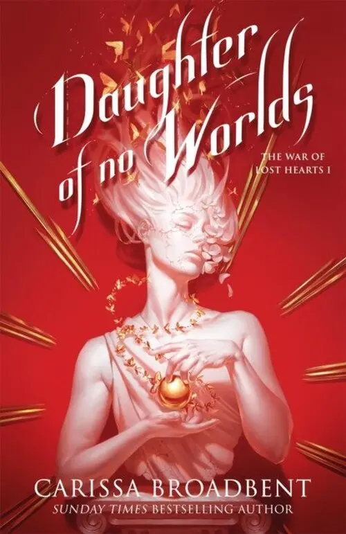 Daughter of No Worlds - Carissa Broadbent