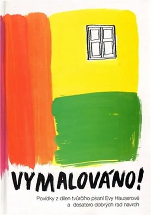 Vymalováno - Eva Hauserová