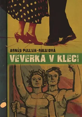 Veverka v kleci - Agnes Pellier-Galdiová