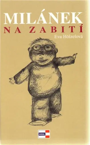 Milánek na zabití - Eva Hölzelová