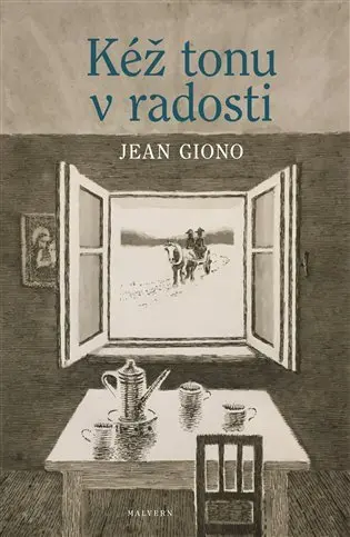 Kéž tonu v radosti - Jean Giono