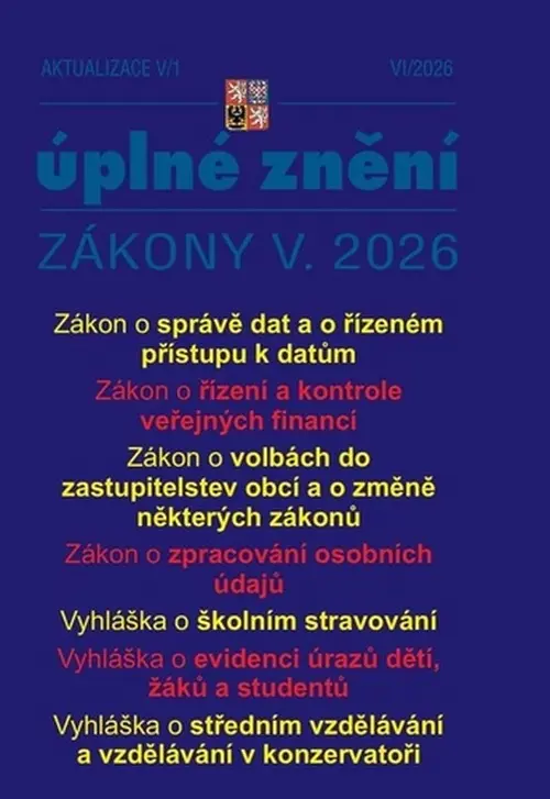 Aktualizace V/1 2026 Zákon o správě dat a o řízeném přístupu k datům, Zákon o řízení a kon - kolektiv autorů
