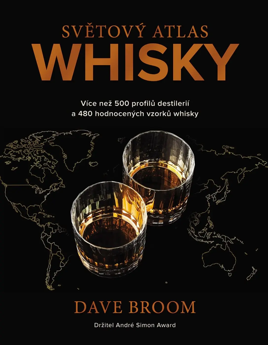 Světový atlas whisky - Více než 500 profilů destilerií a 480 hodnocených vzorků whisky