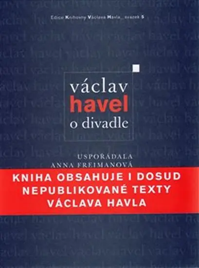 Václav Havel: O divadle - Václav Havel