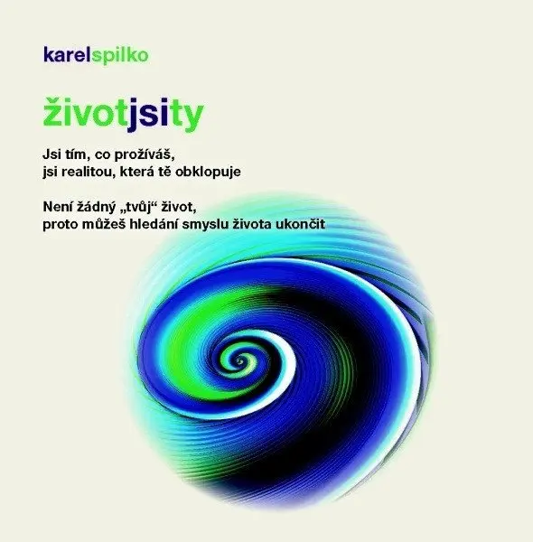 Život jsi ty