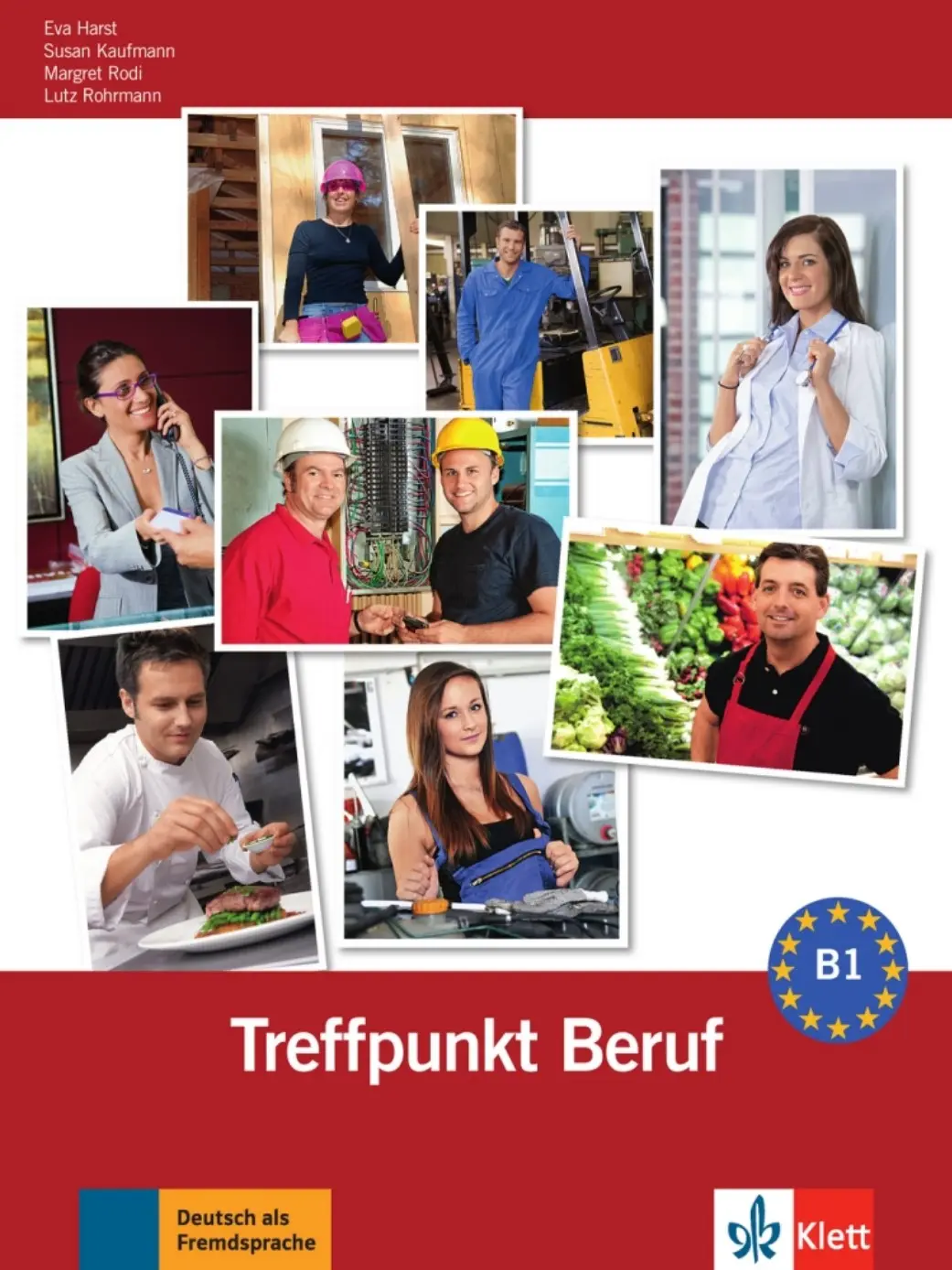 Berliner Platz 3 Neu (B1) – Treffpunkt Beruf + CD - Eva Harst