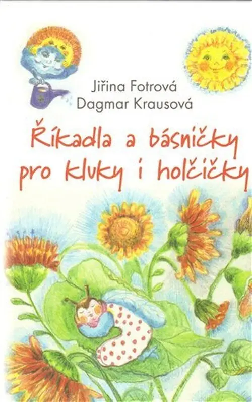 Říkadla a básničky pro kluky a holčičky - Jiřina Fotrová