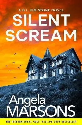 Silent Scream (An edge-of-your-seat serial killer thriller) - Angela Marsons