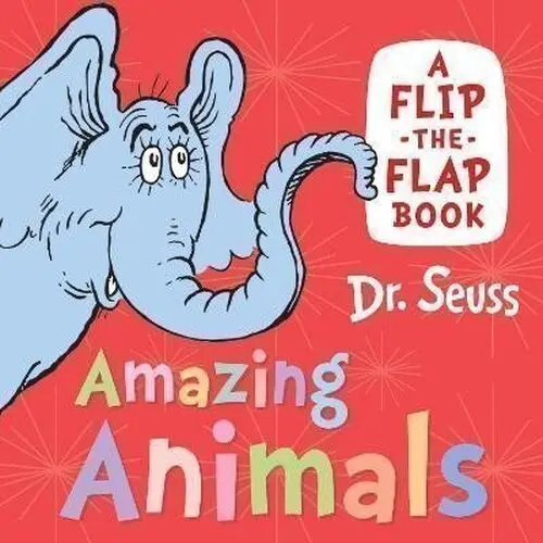 Amazing Animals - Dr. Seuss