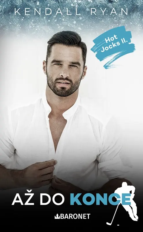 Hot Jocks 2 - Až do konce - Kendall Ryanová