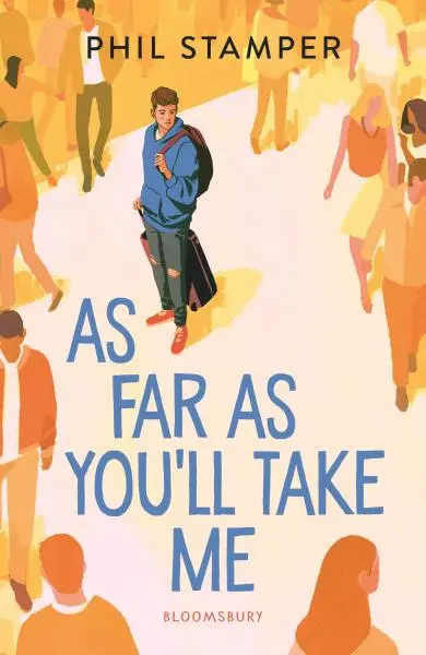 As Far as You´ll Take Me - Phil Stamper