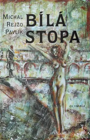 Bílá stopa - Michal Rejžo Pavlík