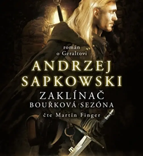 Zaklínač - Bouřková sezóna (audiokniha) - Andrzej Sapkowski