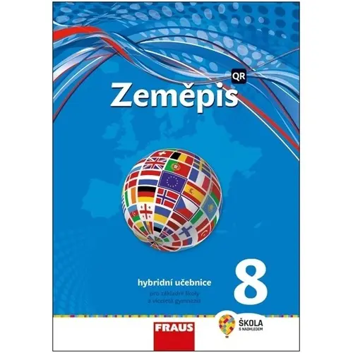 Zeměpis 8 pro ZŠ a víceletá gymnázia - Hybridní učebnice - Martin Hanus