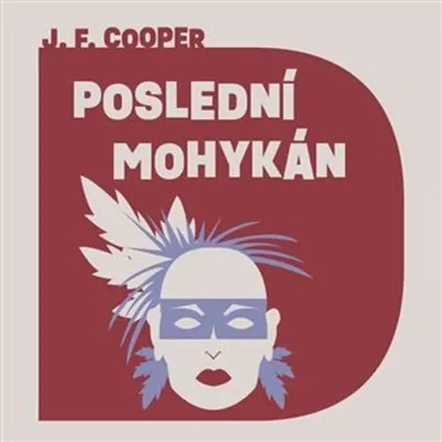 Poslední Mohykán - CD mp3 | COOPER, James Fenimo