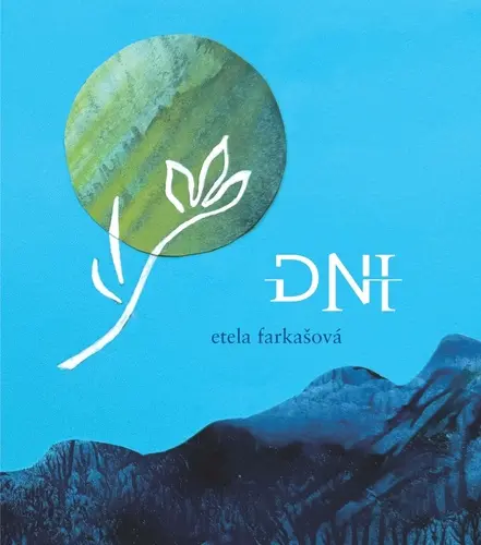 Dni (Etela Farkašová, 2026)