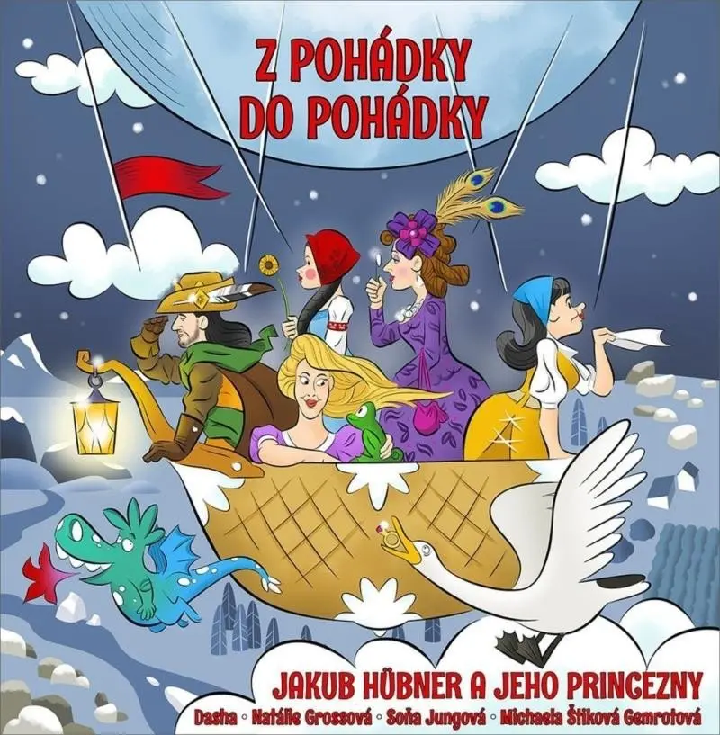 CD Jakub Hübner a jeho princezny - Z pohádky do pohádky - Jakub Hübner