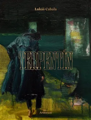 Terpentín (slovensky) - Lukáš Cabala