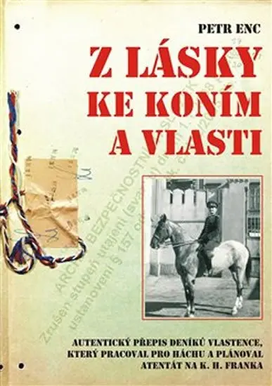 Z lásky ke koním a vlasti - Petr Enc