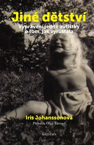 Jiné dětství - Iris Johansson