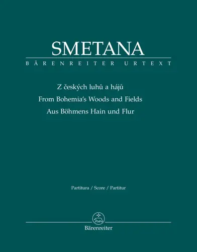 Z českých luhů a hájů - Bedřich Smetana