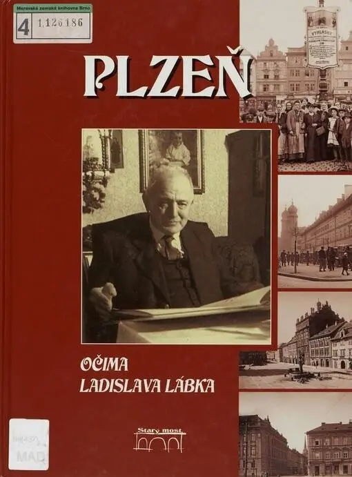 Plzeň očima Ladislava Lábka - Petr Mazný