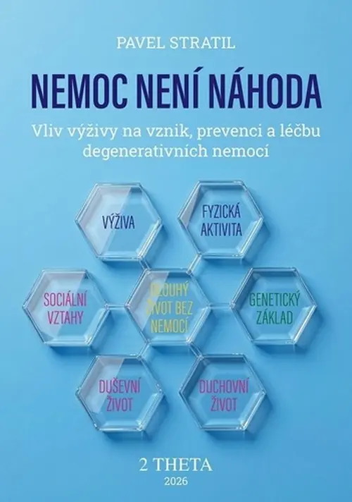 Nemoc není náhoda - Pavel Stratil