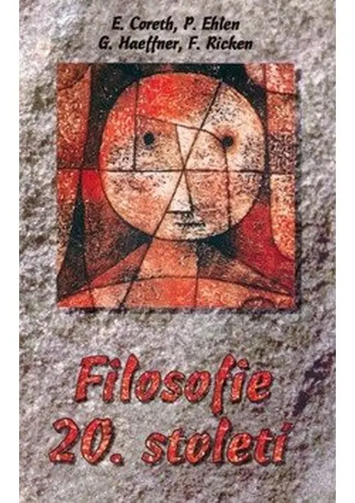 Filosofie 20. století - kolektiv autorů
