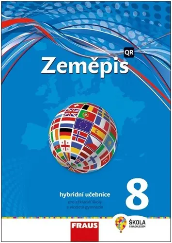 Zeměpis 8 pro ZŠ a víceletá gymnázia - Hybridní učebnice - Martin Hanus