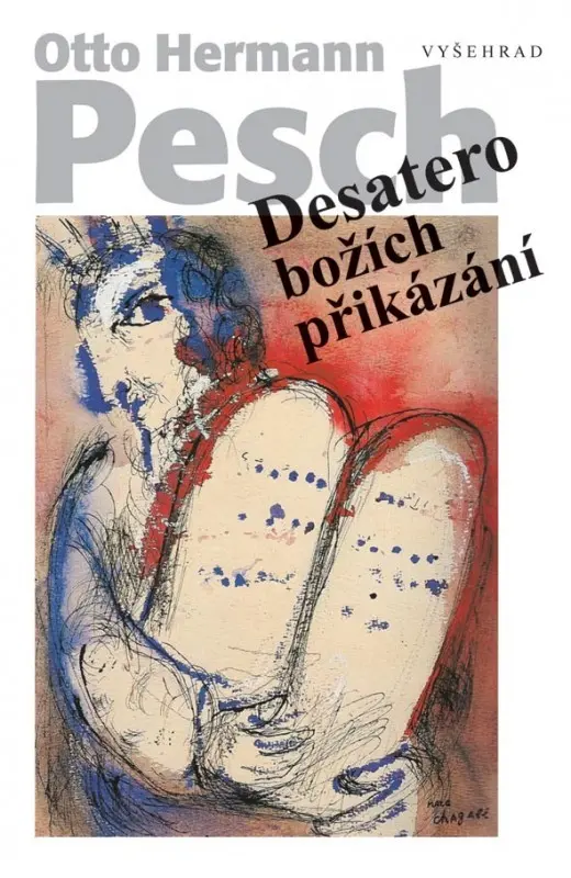 Desatero božích přikázání - Otto Hermann Pesch