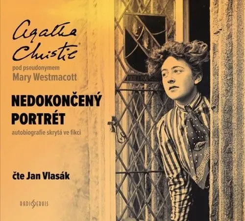 Agatha Christie: Nedokončený portrét (pod pseudonymem Mary Westmacott) (audiokniha - čte Jan Vlasák) - Agatha Christie
