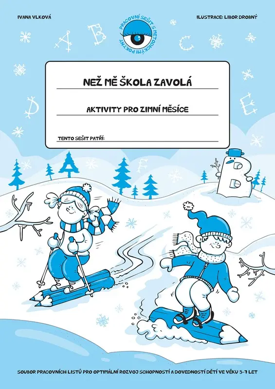 Než mě škola zavolá - Aktivity pro zimní měsíce - Ivana Vlková