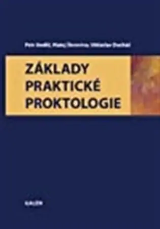 Základy praktické proktologie - Petr Anděl